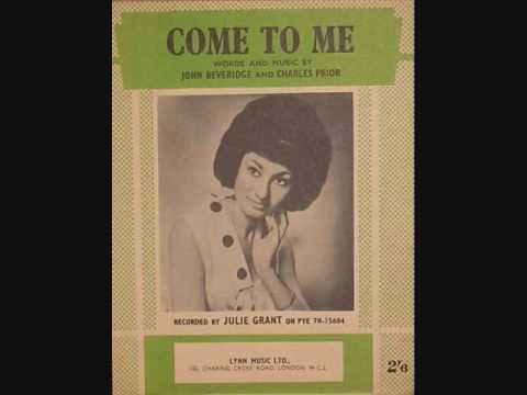 Julie Grant - Come to Me (1964)