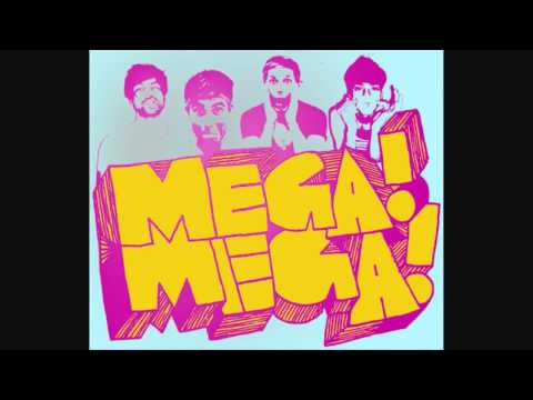 Mega! Mega! - Flicken