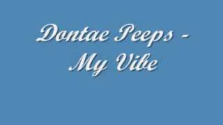 Dontae Peeps - My Vibe
