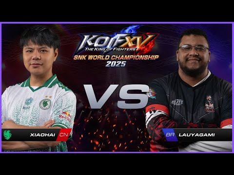 Lau Yagami VS XiaoHai - KOF XV SNK World Championship 2025