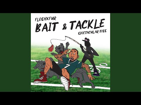 Bait & Tackle (Spictacular Diss)