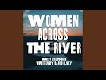 Women Across the River