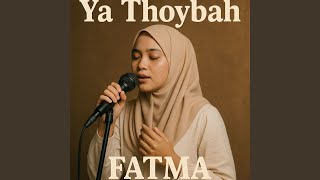 Download lagu Ya Thoybah mp3 Download lagu Ya Thoybah mp3