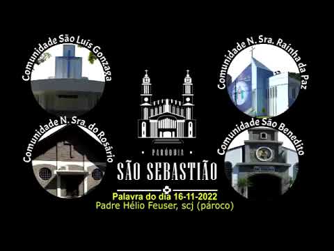 Palavra do dia 16-11-2022 Padre Hélio Feuser scj 
