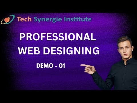 Demo - 01: Professional Web Designing | Mr. Prasun | Tech Synergie Institute