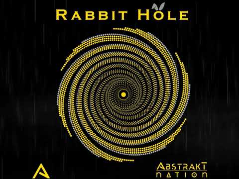 Rabbit Hole - AbstraKtNation (Official Audio)