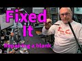 Repairing a Broken Blank