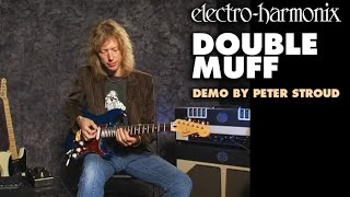 Video thumbnail for Electro-Harmonix Double Muff Overdrive / Fuzz Pedal (Peter Stroud Demo) by EHX