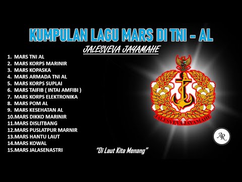 #TNI #AL KUMPULAN LAGU MARS DI TNI-AL ~ DI LAUT KITA MENANG ~ JALESVEVA JAYAMAHE