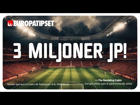 Europatipset | 3 Miljoner Jackpot!