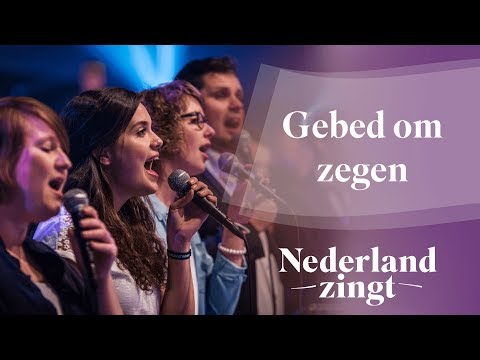 Nederland Zingt Dag 2016: Gebed om zegen