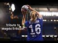 A Tribute to Magdalena Eriksson