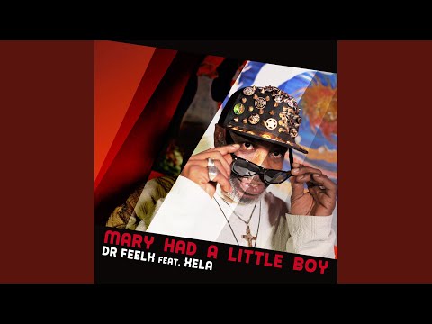 Mary Had a Little Boy (feat. Xela) (FlowerSons Remix)