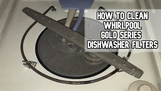 How to clean filters and sprayers in Whirlpool Gold Series dishwasher #dishwasher #filter #whirlpool