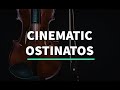 8 Cinematic OSTINATOS to use in your own Music!