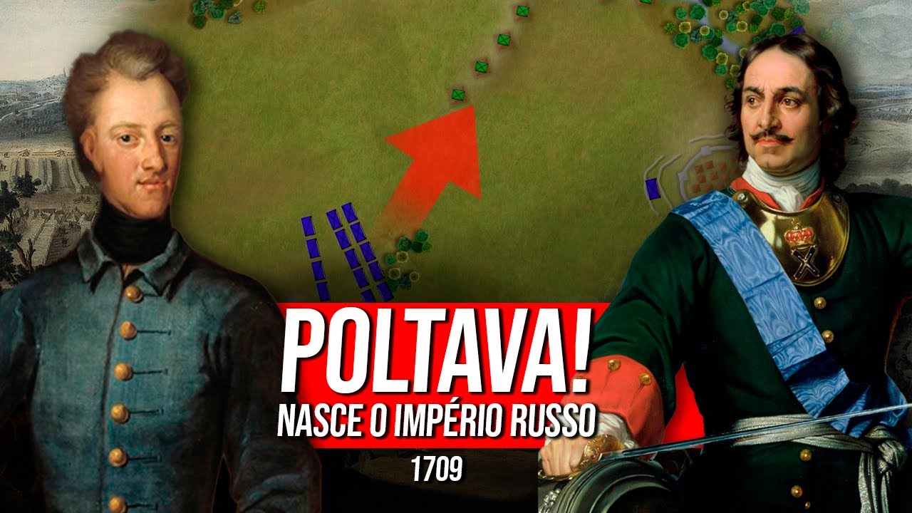 Como nasceu o Império Russo: POLTAVA, 1709 | Grande Guerra do Norte