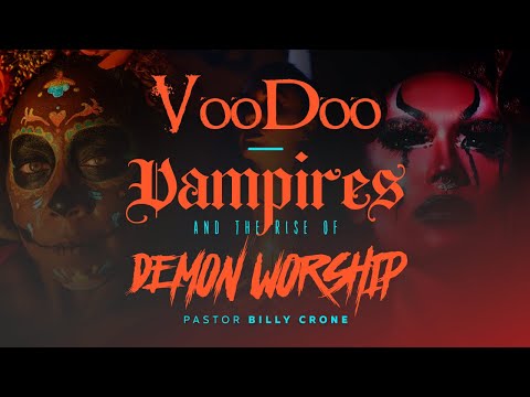 Billy Crone - Voodoo Vampires And The Rise Of Demon Worship 20