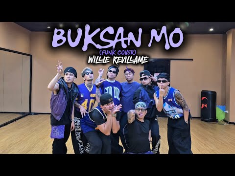 BUKSAN MO ( FUNK COVER ) / WILLIE REVILLAME  / OPM / DANCEFITNESS  / KENYOGENTS 