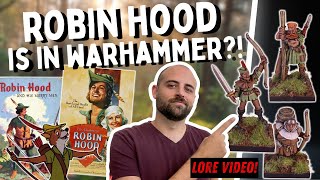 Old World Wednesday Robin Hood and his Merry Men! Lore Drop!