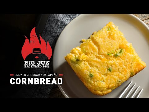 Smoked Cheddar & Jalapeño Cornbread | Kamado Joe | Big Joe Backyard BBQ