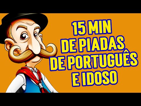 15 Minutos de Piadas de Português e Idoso muitas engraçadas Ri Muito hehehe