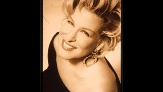 Bette Midler- To Comfort You