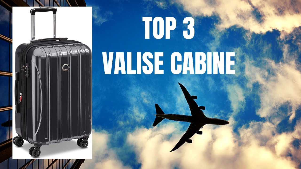 TOP 3 MEILLEURE VALISE CABINE 2022
