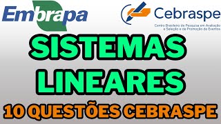 CONCURSO EMBRAPA - SISTEMA DE  EQUAÇÕES - SISTEMAS LINEARES - MATEMÁTICA - Banca CEBRASPE #embrapa