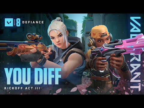YOU DIFF // Kickoff Episode 8: Act III - VALORANT