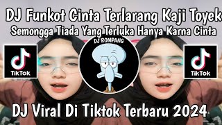 Download lagu DJ CINTA TERLARANG FUNKOT || DJ SEMONGGA TIADA YANG TERLUKA HANYA KARNA CINTA VIRAL DI TIKTOK 2024!! mp3 Download lagu DJ CINTA TERLARANG FUNKOT || DJ SEMONGGA TIADA YANG TERLUKA HANYA KARNA CINTA VIRAL DI TIKTOK 2024!! mp3