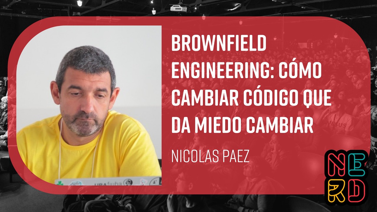 Brownfield Engineering: cómo cambiar código que da miedo cambiar