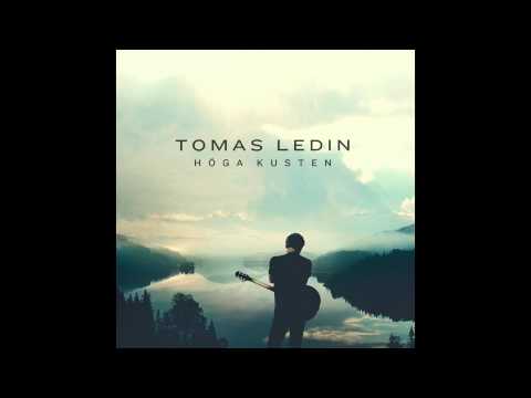 Tomas Ledin - Höga Kusten