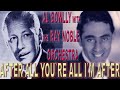 Al Bowlly - After All (You're All I'm After) (ENHANCED AUDIO)