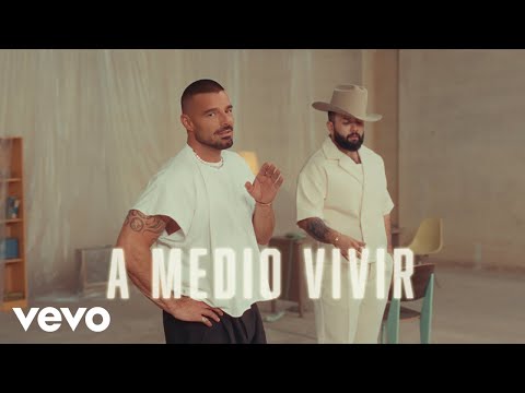 Ricky Martin, Carín León - A Medio Vivir (Official Lyric Video)