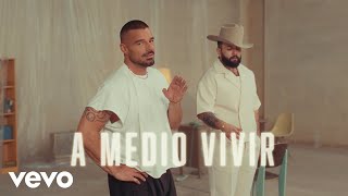 Ricky Martin, Carín León - A Medio Vivir (Official Lyric Video)