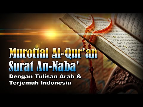 Murottal Surat An Naba', Syeikh Abdul Fattah Barakat #078