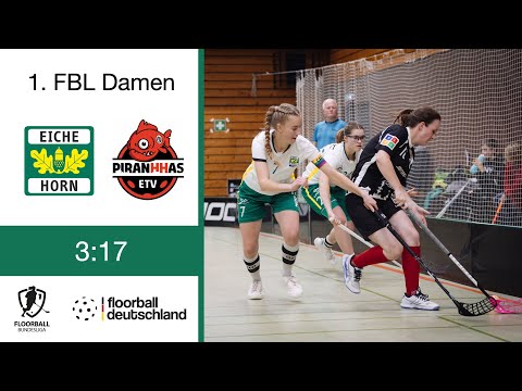 TV Eiche Horn Bremen – ETV Lady Piranhhas Hamburg | 1. FBL | Highlights