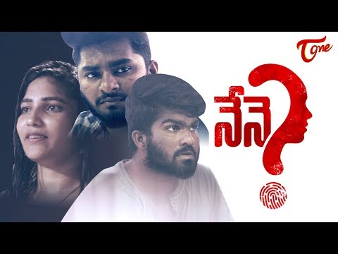 NENE | Romantic Comedy Thriller | Epi #1 | Directed by Mukesh | TeluguOne Video
