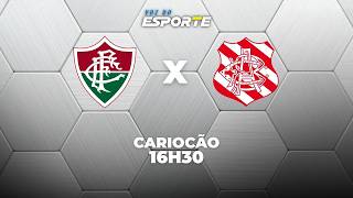 FLUMINENSE X BANGU - AO VIVO | CAMPEONATO CARIOCA – 16/02/2026