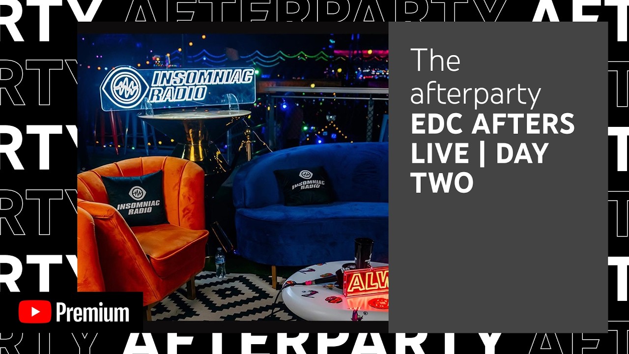 EDC Afters