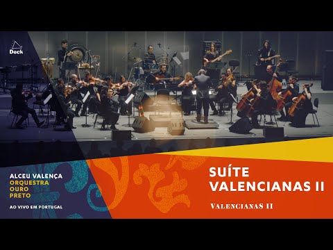 Alceu Valença e Orquestra Ouro Preto - Suíte Valencianas II