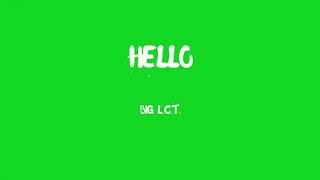 Big LCT - Hello (Prod Evince) -_- TOP SONGS REMIX