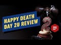 Happy Death Day 2U Review