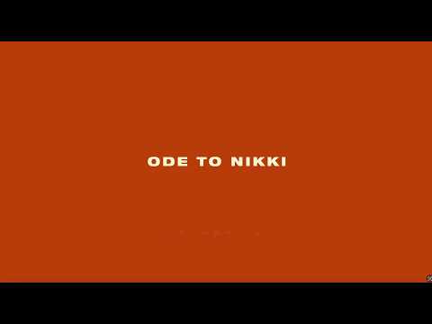 Video thumbnail for Ode to Nikki