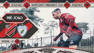 PRÉ-JOGO | ATHLETICO X LONDRINA | CAMPEONATO PARANAENSE 2026