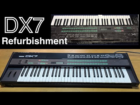 Yamaha DX7 Restoration/Refurbishment
