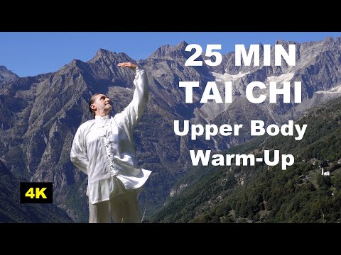 25 MIN TAI CHI UPPER BODY WARM-UP for Joints, Muscles and Release Tension