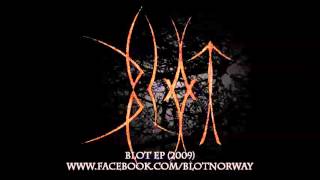Blot EP (2009)