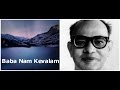 Baba Nam Kevalam Cosmic Melodies Full Album ...