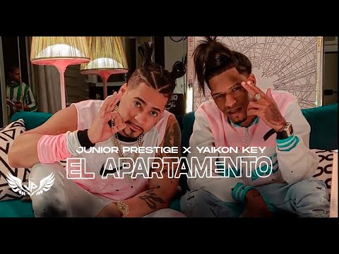 Junior Prestige ❌ Yaikon Key - El Apartamento 🍁 ( Video Oficial ) 2021 .
